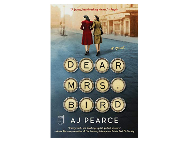 Dear Mrs. Bird: A Novel.