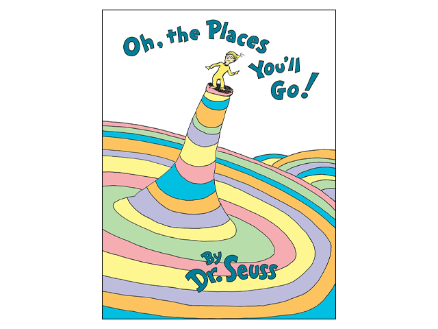 Oh, the Places You'll Go!.