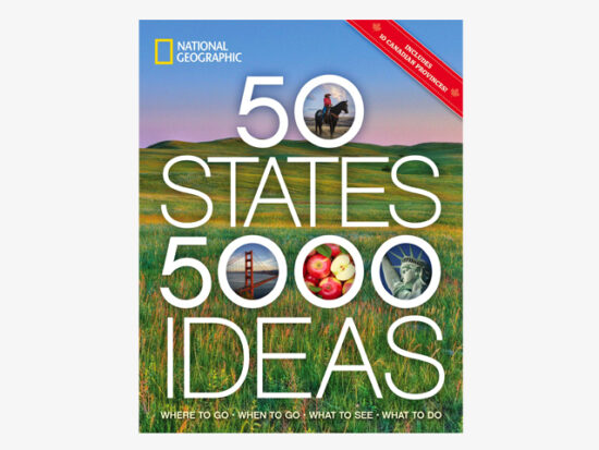 50 States, 5,000 Ideas: Where to Go, When to Go, What to See, What to Do.