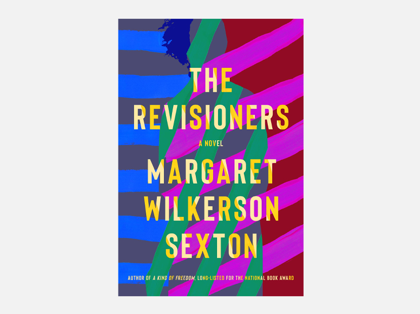 The Revisioners: A Novel.